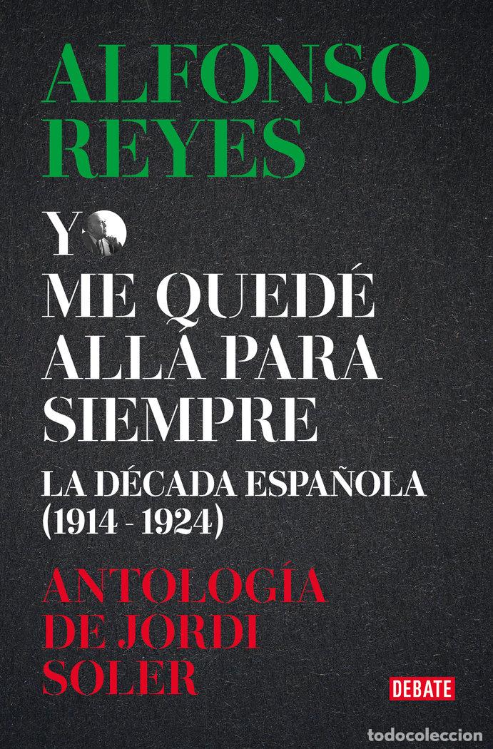 Libros: ANTOLOGIA ALFONSO REYES - REYES, ALFONSO - Foto 1