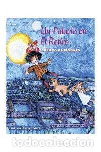 Libros: UN PALACIO EN EL RETIRO - SANCHEZ GARCES,ADRIANA - Foto 1