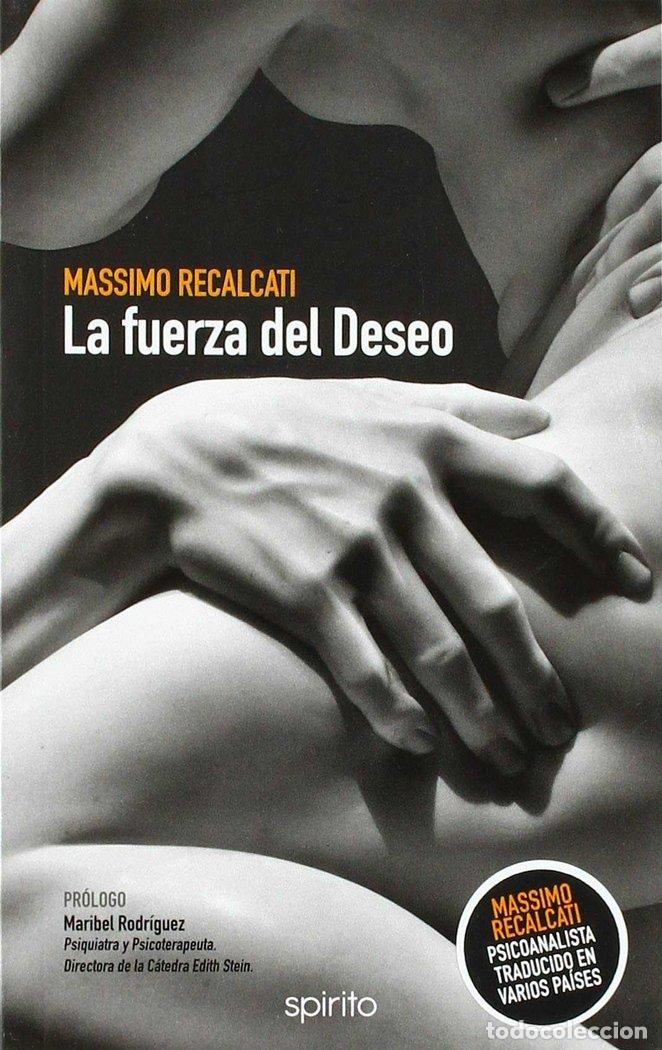 Libros: FUERZA DEL DESEO,LA - RECALCATI, MASSIMO - Foto 1