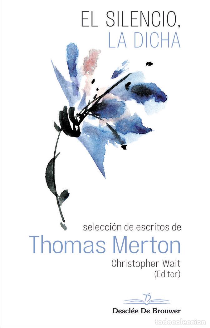 Libros: SILENCIO LA DICHA,EL - WAIT,CHRISTOPHER - Foto 1