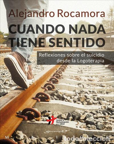 Libros: CUANDO NADA TIENE SENTIDO - ROCAMORA BONILLA,ALEJANDRO - Foto 1
