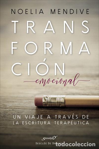 Libros: TRANSFORMACION EMOCIONAL - MENDIVE,NOELIA - Foto 1