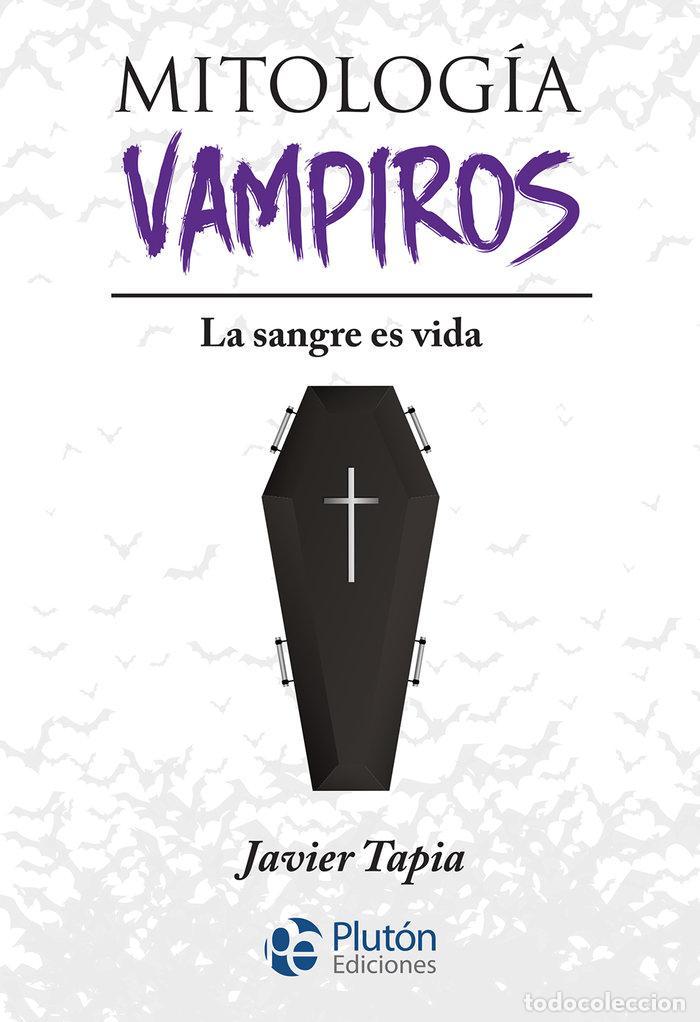 Libros: MITOLOGIA DE VAMPIROS - TAPIA, JAVIER - Foto 1