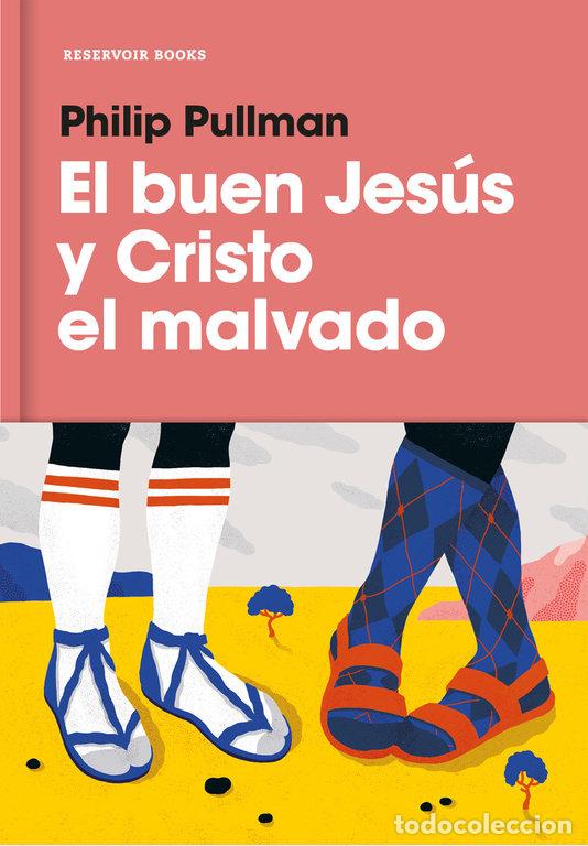 Libros: BUEN JESUS Y CRISTO EL MALVADO,EL - PHILIP PULLMAN - Foto 1