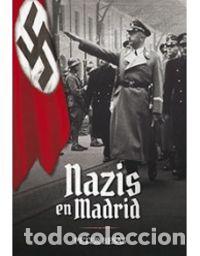 Libros: NAZIS EN MADRID - BESAS,PETER - Foto 1