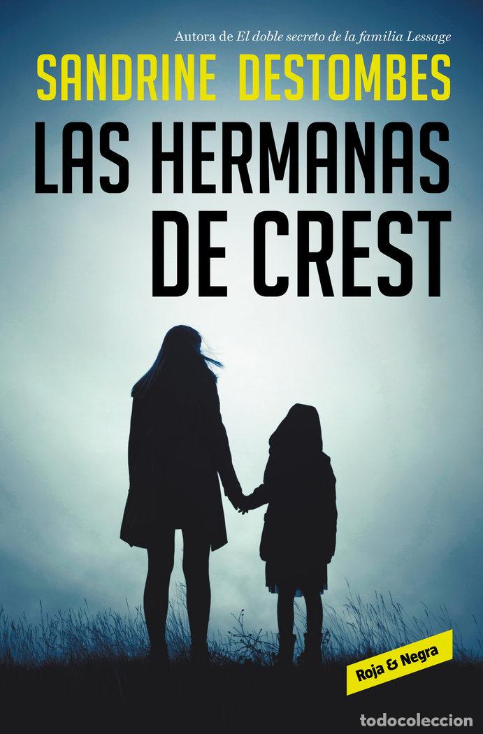 Libros: LAS HERMANAS DE CREST - DESTOMBES, SANDRINE - Foto 1