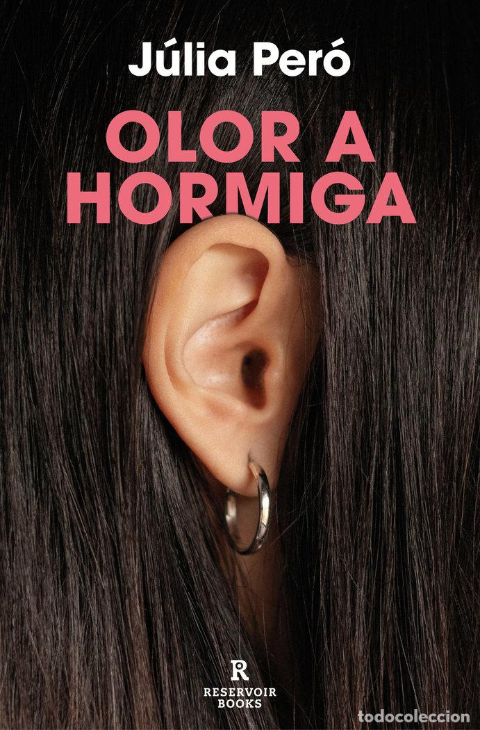Libros: OLOR A HORMIGA - JULIA PERO - Foto 1