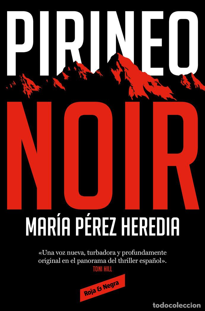 Libros: PIRINEO NOIR - MARIA PEREZ HEREDIA - Foto 1