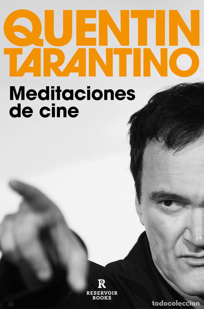 Libros: MEDITACIONES DE CINE - TARANTINO,QUENTIN - Foto 1