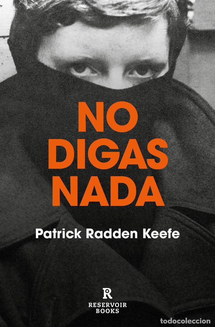 Libros: NO DIGAS NADA - RADDEN KEEFE,PATRICK - Foto 1