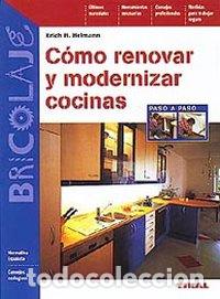 Libros: RENOVAR Y MODERNIZAR COCINAS - AA,VV - Foto 1