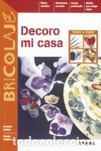 Libros: DECORO MI CASA - AA,VV, - Foto 1