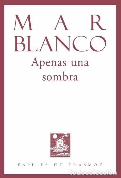 Libros: APENAS UNA SOMBRA - BLANCO, MAR - Foto 1