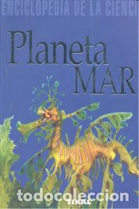 Libros: PLANETA MAR (ENCICLOPEDIA DE LA CIENCIA) - AA,VV - Foto 1