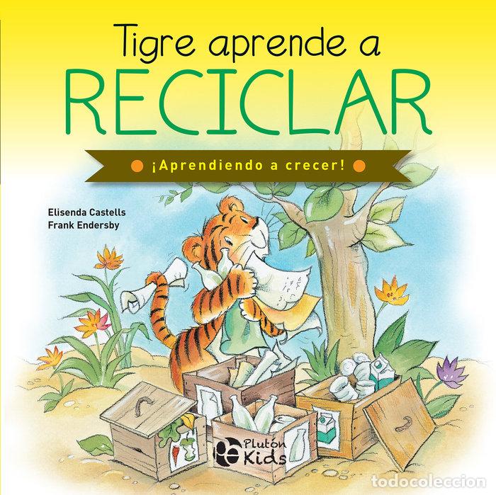 Libros: TIGRE APRENDE A RECICLAR - ANONIMO - Foto 1