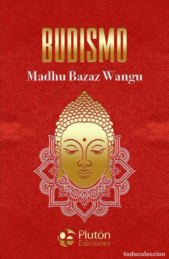 Libros: BUDISMO - BAZAZ WANGU,MADHU - Foto 1