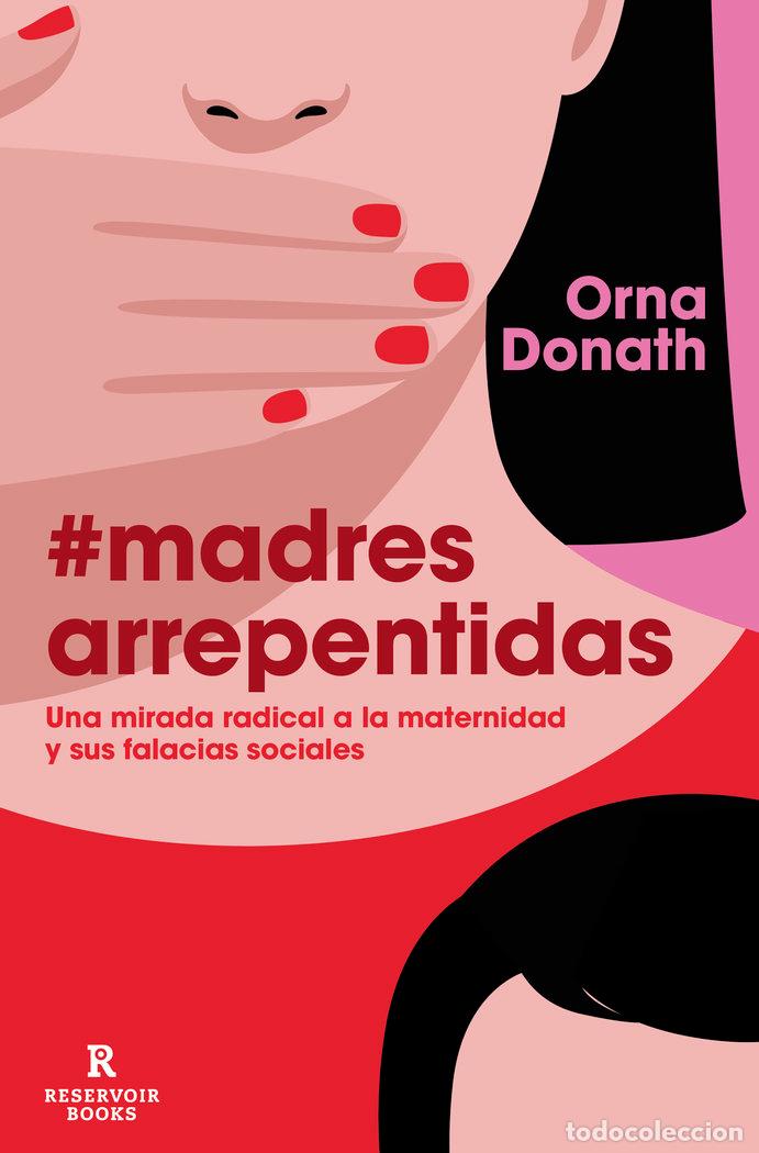 Libros: MADRES ARREPENTIDAS - DONATH, ORNA - Foto 1