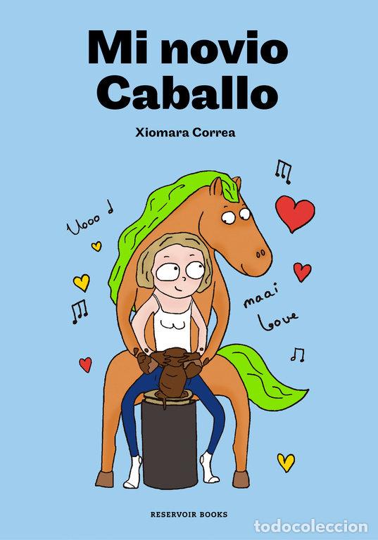 Libros: MI NOVIO CABALLO - XIOMARA CORREA DOCAMPO - Foto 1