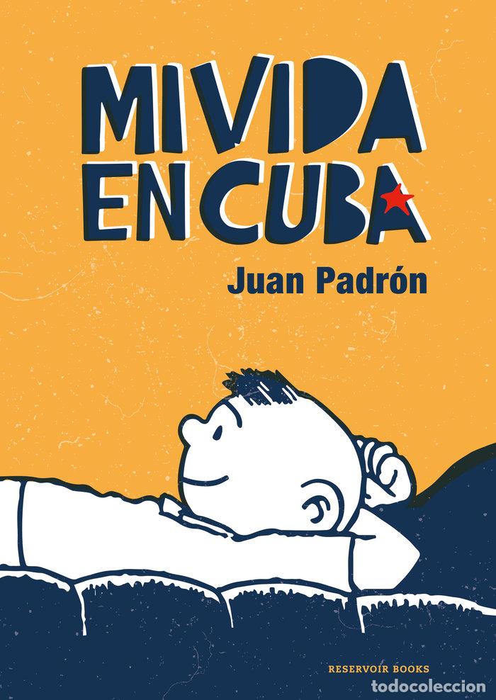 Libros: MI VIDA EN CUBA - PADRON, JUAN - Foto 1