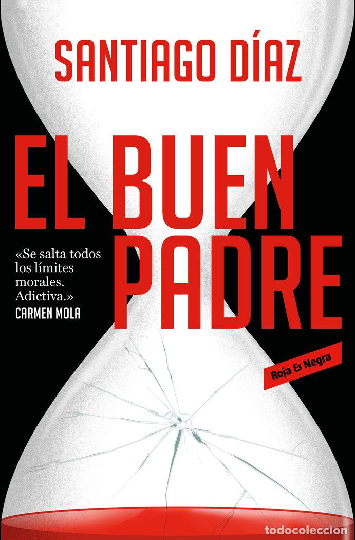 Libros: EL BUEN PADRE - DIAZ, SANTIAGO - Foto 1