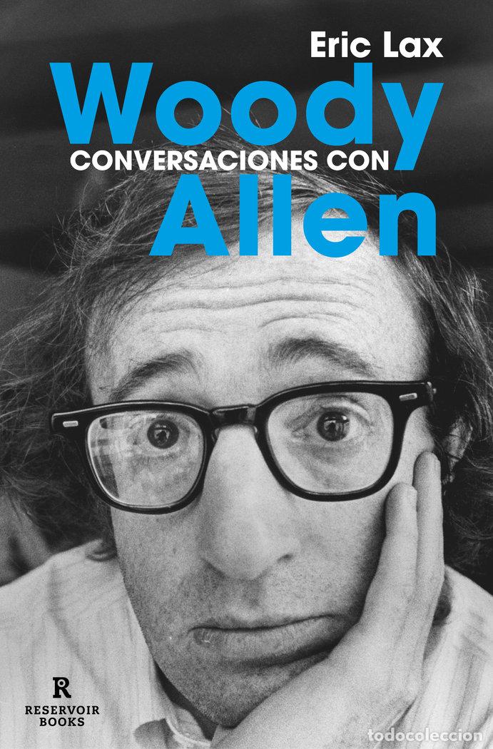 Libros: CONVERSACIONES CON WOODY ALLEN - ERIC LAX - Foto 1