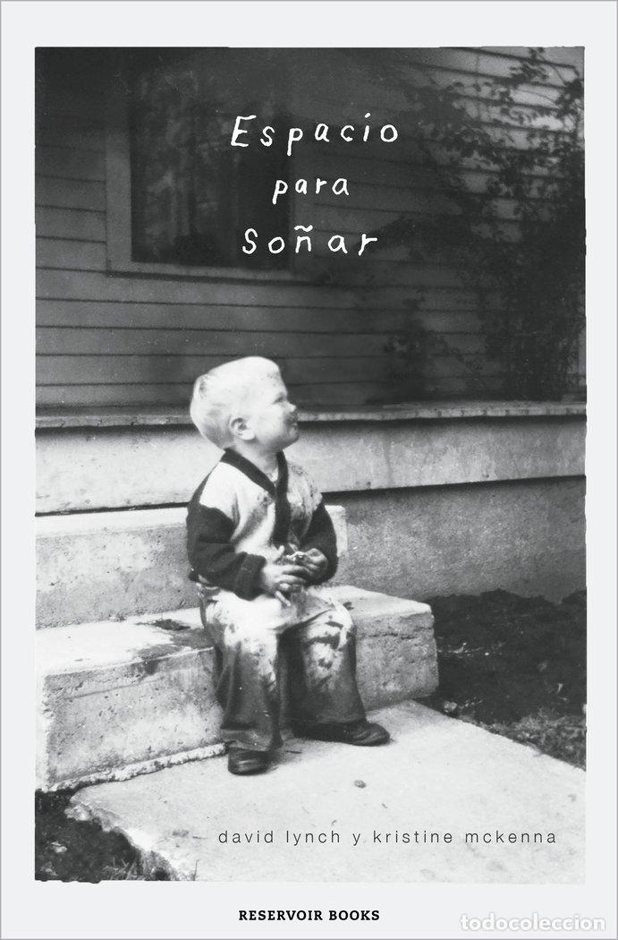 Libros: ESPACIO PARA SO&Ntilde;AR - LYNCH,DAVID/MCKENNA,KRISTINE - Foto 1