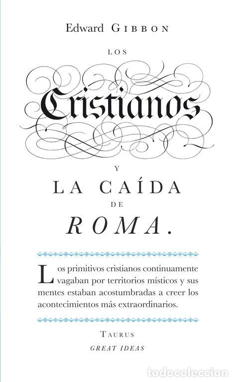 Libros: CRISTIANOS Y LA CAIDA DE ROMA,LOS - GIBBON,EDWARD - Foto 1