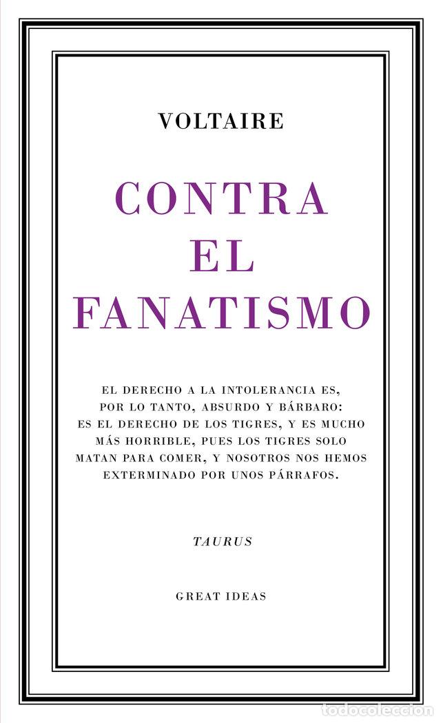 Libros: CONTRA EL FANATISMO - VOLTAIRE - Foto 1