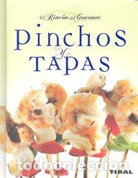 Libros: PINCHOS Y TAPAS RINCON DEL GOURMET - AA,VV - Foto 1