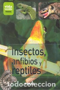 Libros: INSECTOS ANFIBIOS Y REPTILES VIDA VERDE - AA,VV - Foto 1