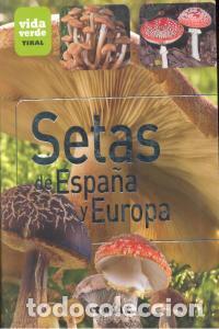 Libros: SETAS DE ESPA&Ntilde;A Y EUROPA VIDA VERDE - AA,VV - Foto 1
