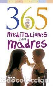 Libros: 365 MEDITACIONES PARA MADRES - AA,VV - Foto 1