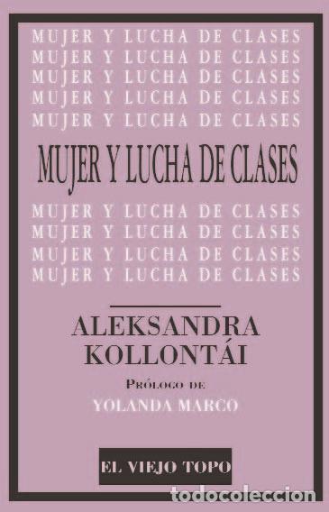 Libros: MUJER Y LUCHA DE CLASES - KOLLONTAI,ALEKSANDRA - Foto 1