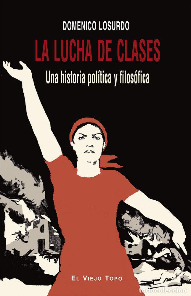 Libros: LUCHA DE CLASES,LA - LOSURDO,DOMENICO - Foto 1