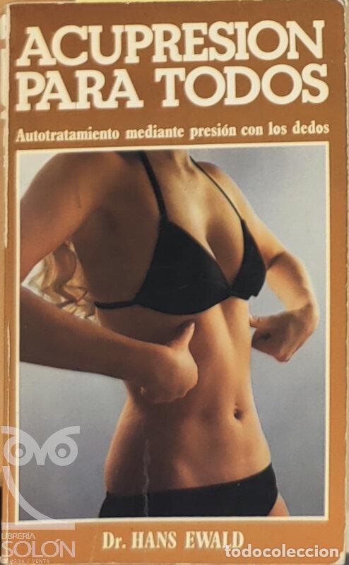 Libros: Acupresi&oacute;n para todos - Hans Ewald - Foto 1