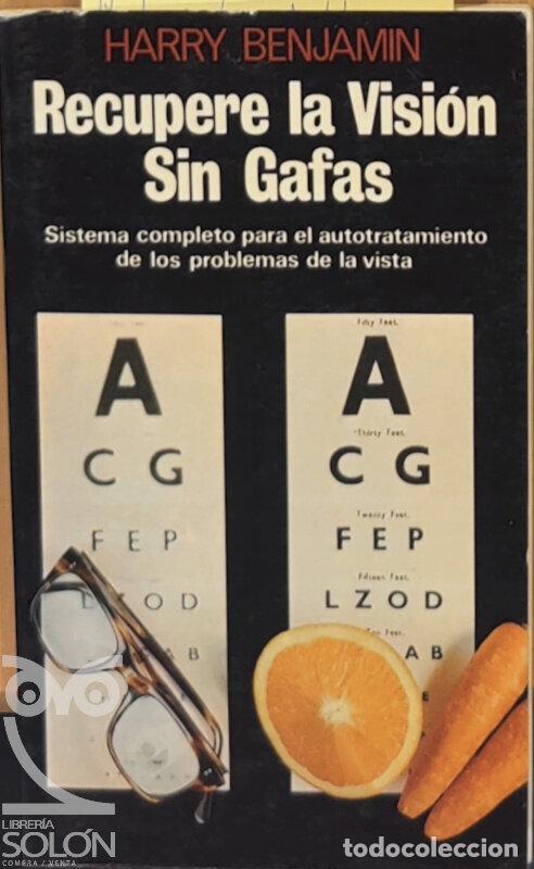 Libros: Recupere la visi&oacute;n sin gafas - Harry Benjamin - Foto 1