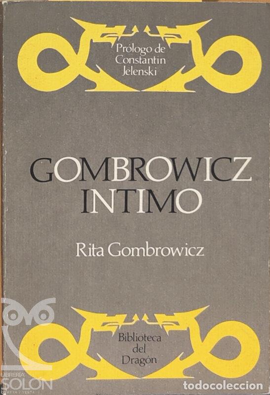 Libros: Gombrowicz &iacute;ntimo - Rita Gombrowicz - Foto 1