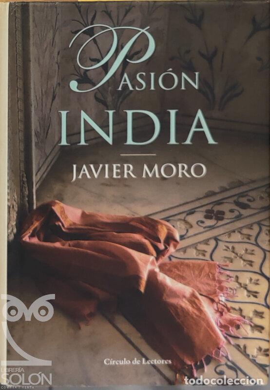 Libros: Pasi&oacute;n india - Javier Moro - Foto 1