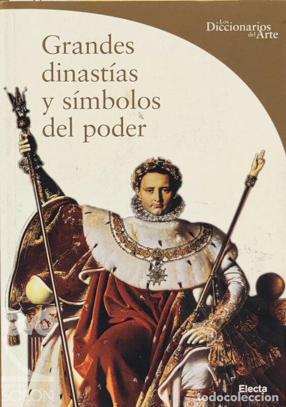 Libros: Grandes dinast&iacute;as y s&iacute;mbolos del poder - Paola Rapelli - Foto 1