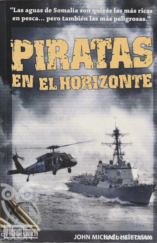 Libros: Piratas en el horizonte - John Michael Heittman - Foto 1