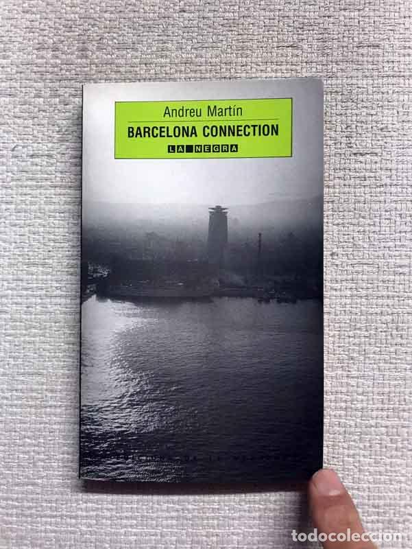 Libros: Barcelona connection - Andreu Martin - Foto 1