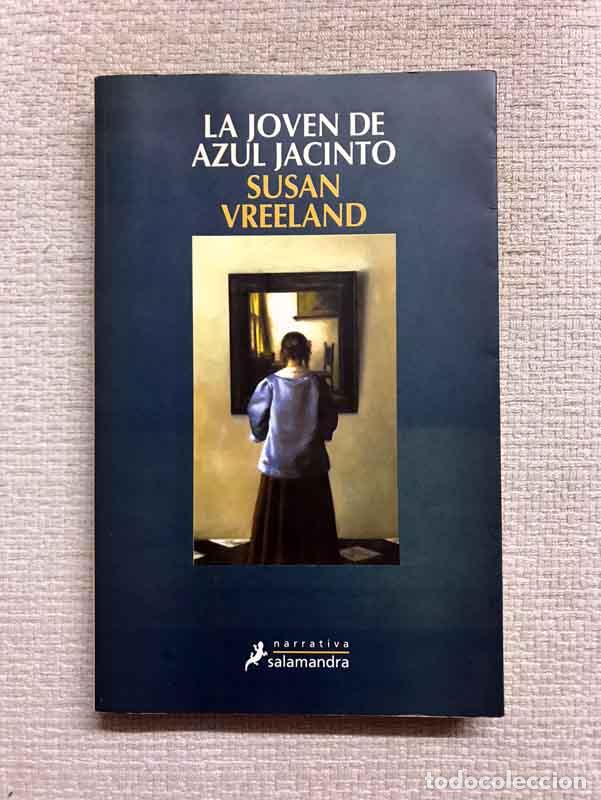 Libros: La joven de azul jacinto - Susan Vreeland - Foto 1