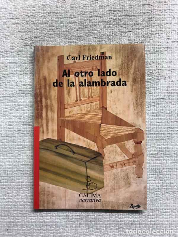 Libros: Al otro lado de la alambrada - Carl Friedman - Foto 1