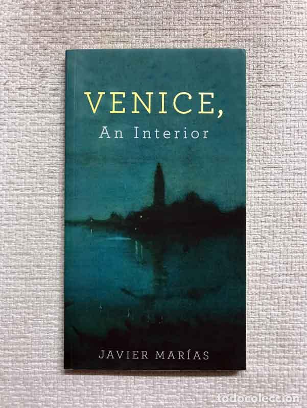 Libros: Venice, An Interior - Javier Marias - Foto 1