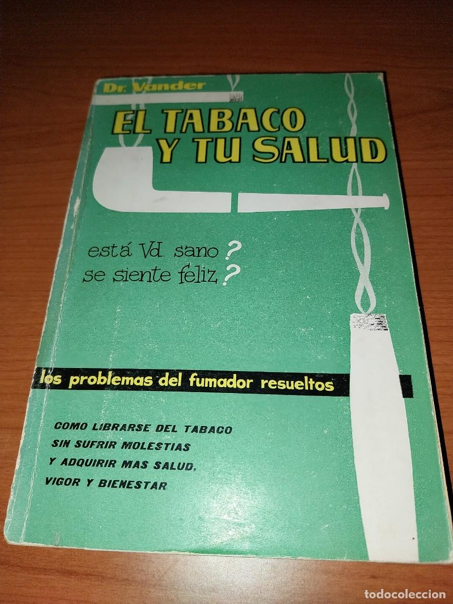 Libros: Dr Vander. El Tabaco y tu Salud. 1 Edici&oacute;n 1959 - Foto 1