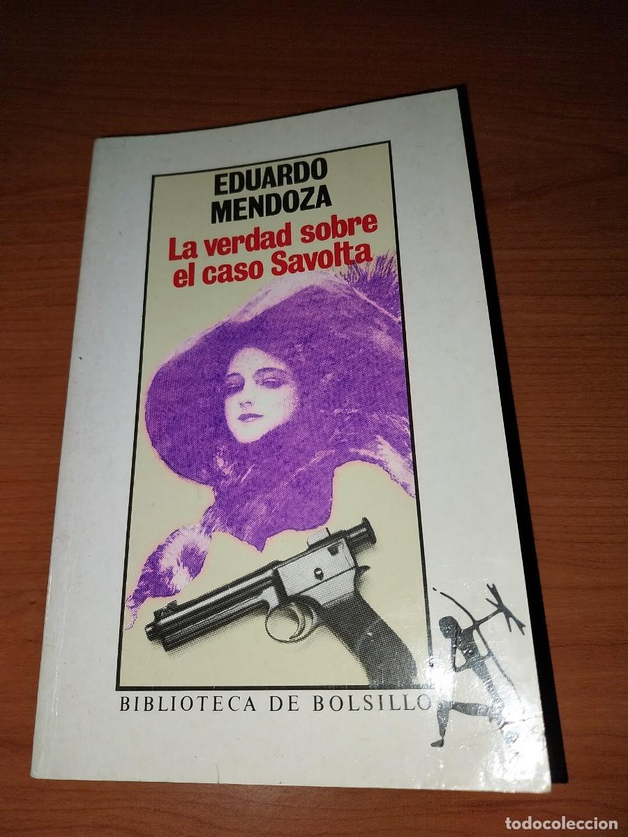 Libros: Eduardo Mendoza. La verdad sobre el caso Savolta - Foto 1