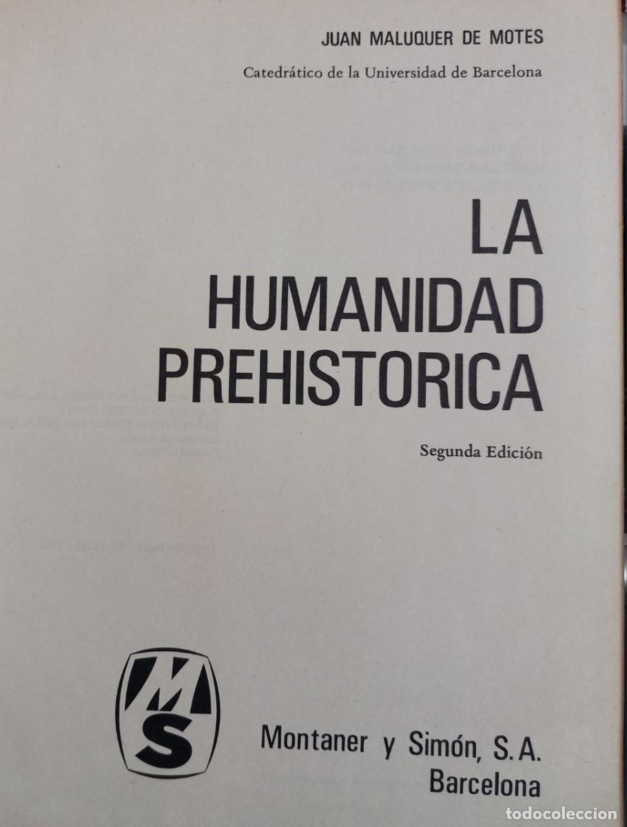 Libros: La humanidad prehist&oacute;rica. - MALUQUER DE MOTES, Juan: - Foto 5