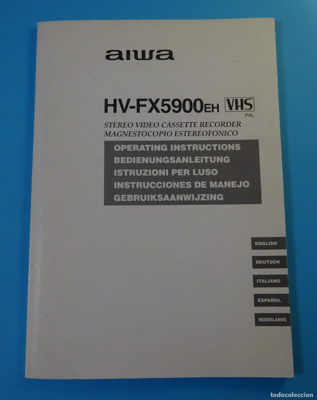 Libros: INSTRUCCIONES MANEJO AIWA HV-FX5900 EHS VHS - Foto 1