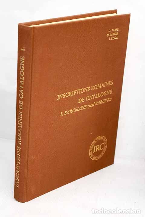 Libros: Inscriptions romaines de Catalogne, tome I.- Fabre, Georges - Foto 1