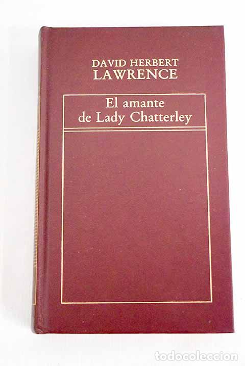 Libros: El Amante de Lady Chatterley.- Lawrence, D. H. - Foto 1